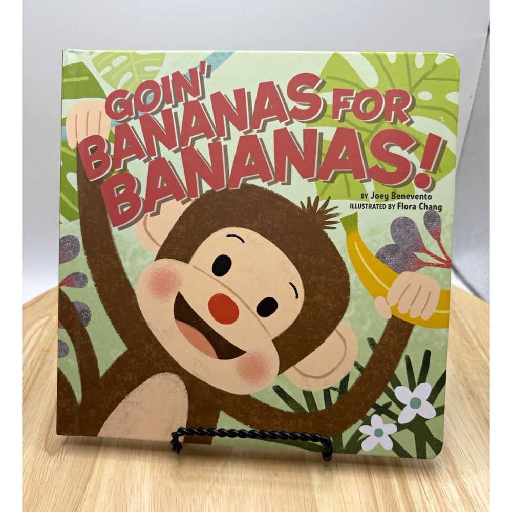Goin' Bananas for Bananas! Board Book Ages 2-3 Joey Hallmark